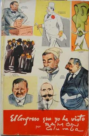 El Congreso que yo he visto (Paperback)