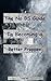 The No BS Guide to Becoming a Better Prepper by Craig Burr