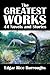 The Greatest Works of Edgar Rice Burroughs: 44 Novels and Stories (Civitas Library Classics)