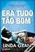 Era Tudo Tão Bom