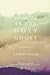 Pathkiller as the Holy Ghost