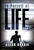 In Pursuit of Life: The Mob and I (Book 1)