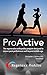 ProActive: The Regenerative Orthopedics Program Designed to Ensure Peak Performance Well Beyond Middle-Age.