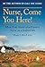 Nurse, Come You Here!: More...