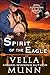 Spirit of the Eagle by Vella Munn