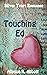 Touching Ed (Silver Years R...