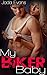 My Biker Baby (Motorcycle Pregnancy Erotic Romance) by Jada Evans
