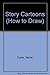 How to Draw Story Cartoons (How to Draw Series)