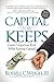 Capital For Keeps: Limit Litigation Risk While Raising Capital