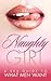 Naughty Girl: A Sex Guide To What Men Want (Sex guide book, #1)