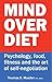 Mind Over Diet: Psychology,...
