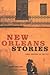 New Orleans Stories: Great ...