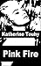 Pink Fire: Erotic Lesbian F...
