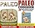 Paleo Diet BUNDLE (Paleo + Paleo Cookbook): The Paleo Diet For Beginners Guide, Practical Solution For Weight Loss And Healthy Eating + 30 Healthy And ... And Vegan Whole Foods Recipes Book 4)