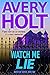 Watch Me Lie (WATCH ME SERI...