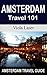 Amsterdam Travel 101