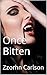 Once Bitten