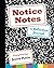 Notice Notes: A Reflection Journal
