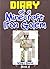 Minecraft: Diary of a Minecraft Iron Golem (Book 4) (An Unofficial Minecraft Book): (Minecraft, Minecraft Secrets, Minecraft Stories, Minecraft Books, Minecraft Comics, Minecraft Handbook)