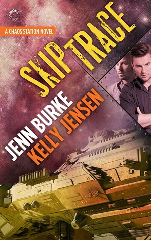 Skip Trace (Chaos Station, #3)