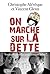 On marche sur la dette: Vous allez enfin tout comprendre ! (NON FICTION)
