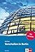 Verschollen in Berlin: Deutsche Lektüre für das GER-Niveau A1/A2 mit eingebundenem Audio-File (TATORT DaF) (German Edition)
