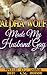 Alpha Wolf Made My Husband Gay (Paranormal Gay Husband Book 2)