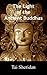 The Light of the Ancient Buddhas - Ballads of Emptiness and Awakening