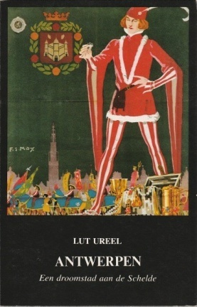 Antwerpen: een droomstad aan de Schelde (Paperback)