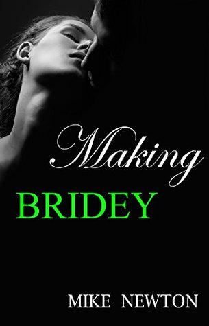 Making Bridey (Kindle Edition)