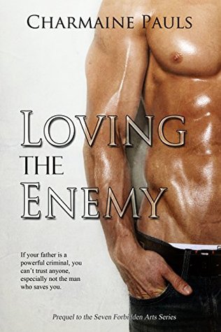 Loving the Enemy (Seven Forbidden Arts, #0)