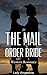 The Mail Order Bride