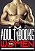 Adult Books for Women - A Collection of Sizzling Erotic Stories for Women: Erotica for Women, by Women