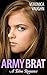 Army Brat 1 (My Forbidden M...