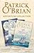 Patrick O’Brian 3-Book Adventure Collection: The Road to Samarcand, The Golden Ocean, The Unknown Shore