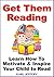 Get Them Reading - Learn How To Motivate and Inspire Your Child To Read (Encouraging, Inspiring. Motivating and Getting Children to Read Book 1)