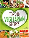 Top 200 Vegetarian Recipes
