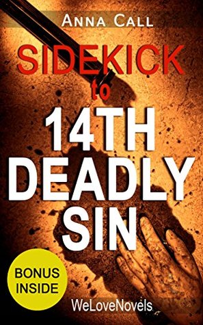 Sidekick to 14th Deadly Sin (Kindle Edition)