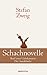 Schachnovelle by Stefan Zweig