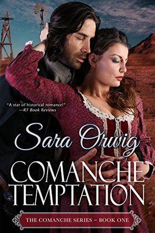 Comanche Temptation (Comanche, #1)
