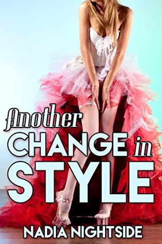 Another Change in Style (A Female Designs, #2)