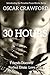 30 Hours: Friends Discover Perfect Erotic Love (Paradise Found Book 1)