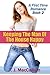 Keeping The Man Of The House Happy (A First Time Romance Book 2)