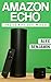 Amazon Echo: Amazon Echo Us...