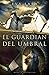 El Guardian del Umbral