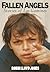 Fallen Angels: Stories of L...