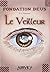 Le Veilleur (Fondation Deus, #1)