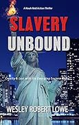 Slavery Unbound