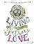 Catholic Women's Bible Study, Living In the Father's Love: A Study of God the Father from Walking with Purpose