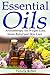 Essential Oils (Essential Oils Weight Loss Stress Relief) by Victoria McNeil